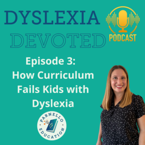 Episode 3 Dyslexia Devoted