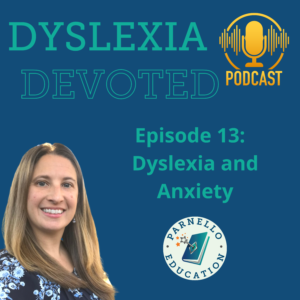 Episode 13 Dyslexia Devoted