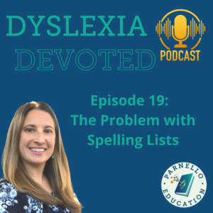 Episode 19 Dyslexia Devoted