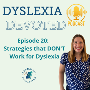 Episode 20 Dyslexia Devoted