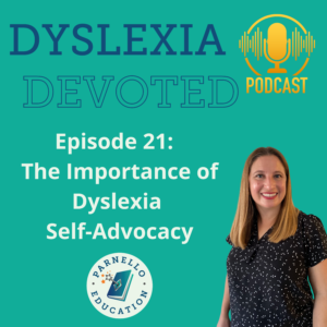 Episode 21 Dyslexia Devoted