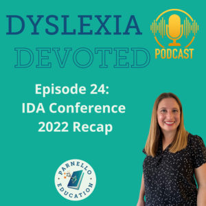 Episode 24 Dyslexia Devoted