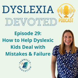 Episode 29 Dyslexia Devoted