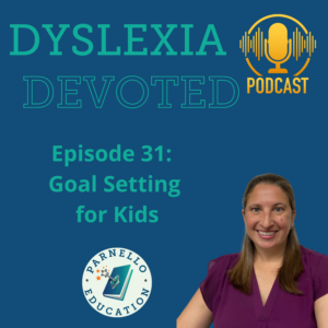 Episode 31 Dyslexia Devoted