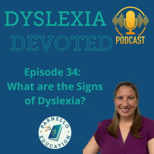 Episode 34 Dyslexia Devoted