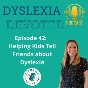 Episode 42 Dyslexia Devoted