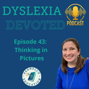 Episode 43 Dyslexia Devoted