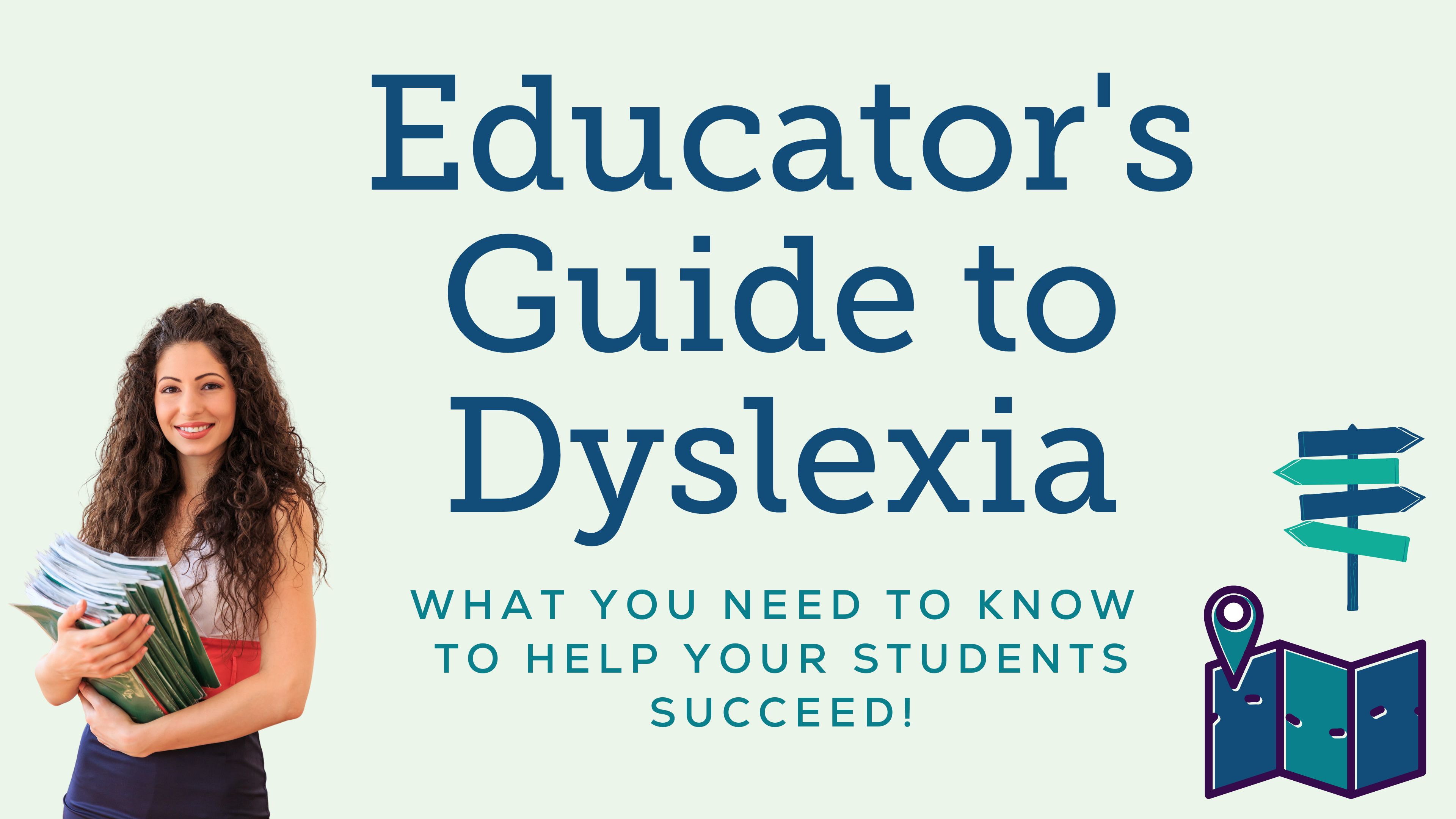 Educator's Guide to Dyslexia
