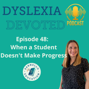 Episode 48 Dyslexia Devoted