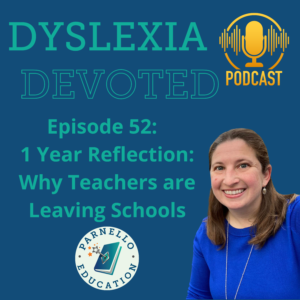 Episode 52 Dyslexia Devoted