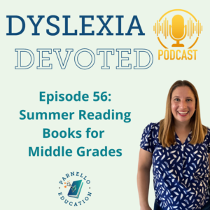 Episode 56 Dyslexia Devoted (1)