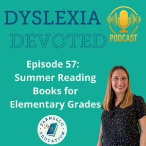 Episode 57 Dyslexia Devoted