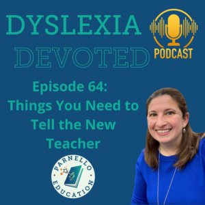 Episode 64 Dyslexia Devoted