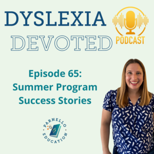 Episode 65 Dyslexia Devoted