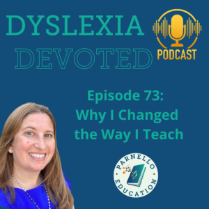 Episode 73 Dyslexia Devoted