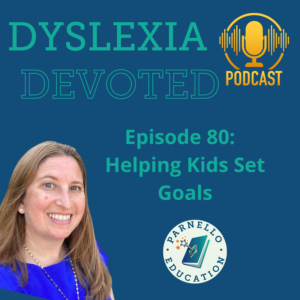 Episode 80 Dyslexia Devoted