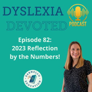 Episode 82 Dyslexia Devoted