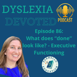 Episode 86 Dyslexia Devoted