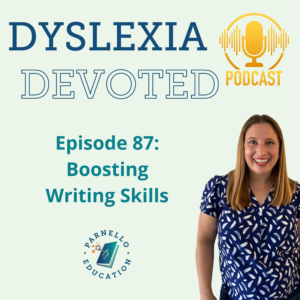 Episode 87 Dyslexia Devoted