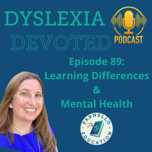 Episode 89 Dyslexia Devoted