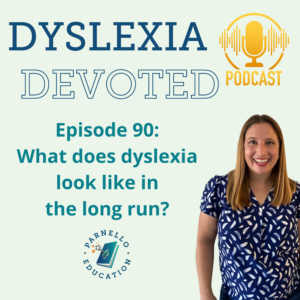 Episode 90 Dyslexia Devoted (1)