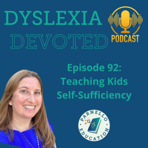 Episode 92 Dyslexia Devoted