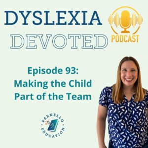 Episode 93 Dyslexia Devoted