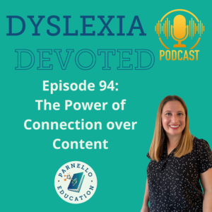 Episode 94 Dyslexia Devoted