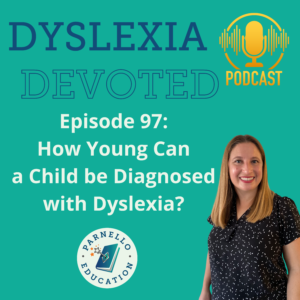 Episode 97 Dyslexia Devoted